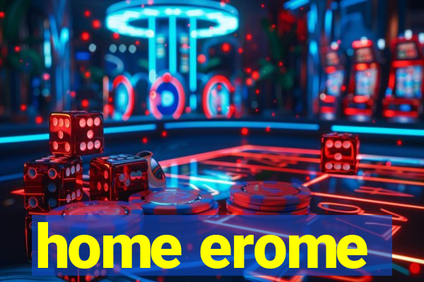 home erome